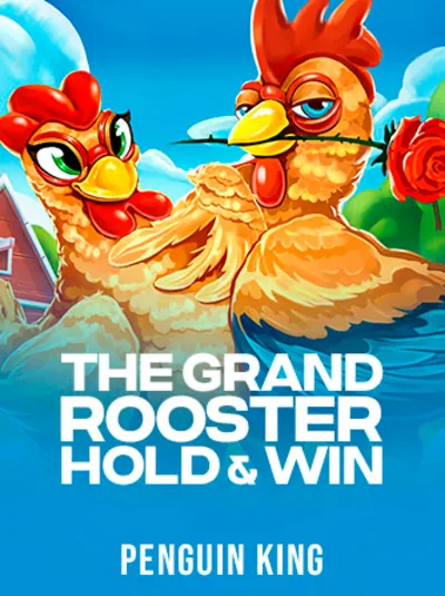 The Grand Rooster_ Hold & Win